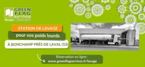 A Laval, station de lavage camion poids lourds chez Green Flag Services