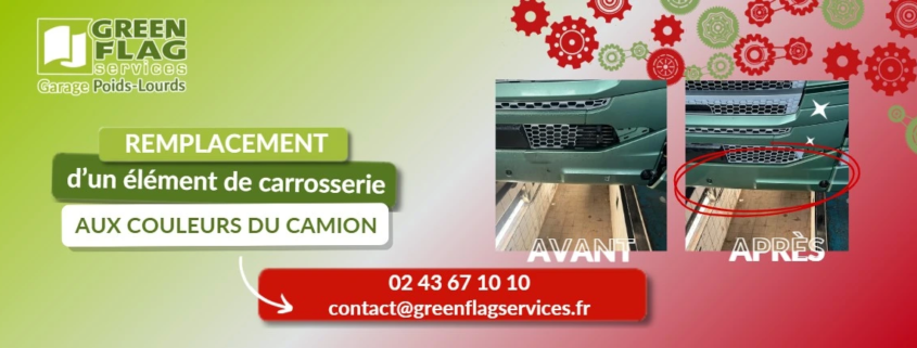 Remplacement d’un élément de carrosserie poids lourd aux couleurs du camion – Avant / Après – Green Flag Services, garage poids lourds à Laval en Mayenne
