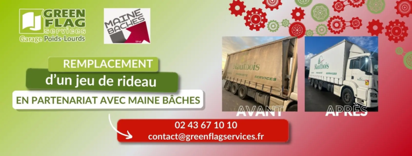 Remplacement d’un rideau de semi-remorque, intervention Green Flag Services avec bâches réalisées par Maine Bâches
